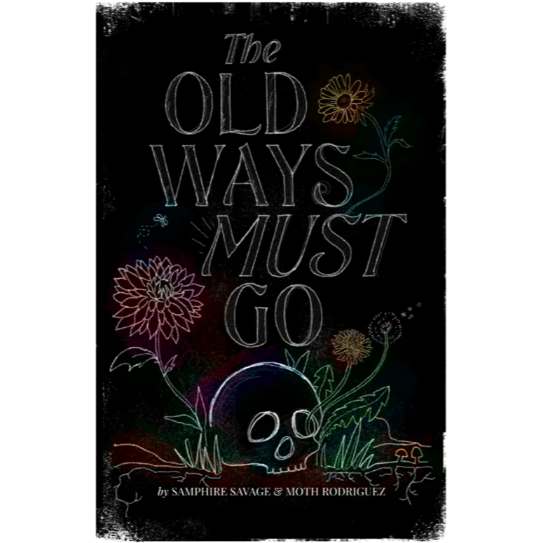 The Old Ways Must Go